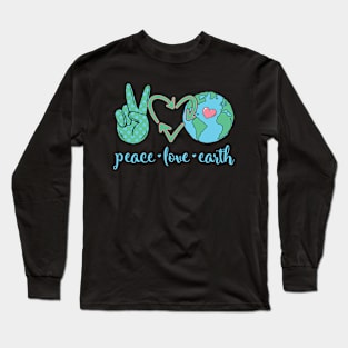 Peace Love Earth Funny Earth Day 2024 Long Sleeve T-Shirt